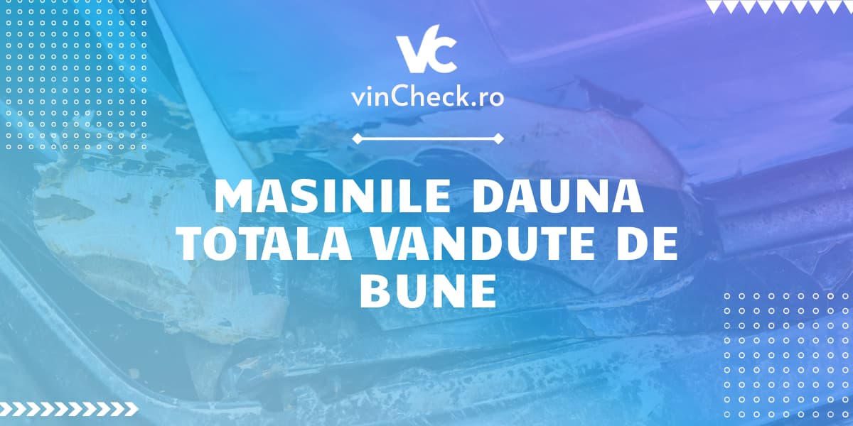 Masini Dauna Totala Vandute de Samsari